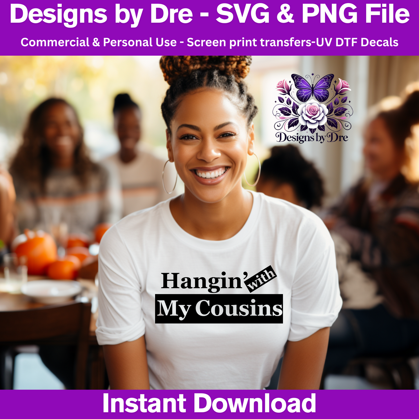 SVG File - Hangin' with My Cousins