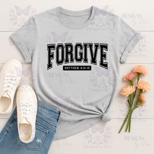 Forgive - T-Shirt